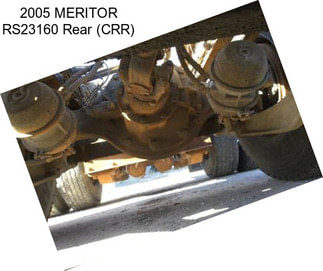 2005 MERITOR RS23160 Rear (CRR)