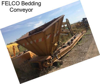 FELCO Bedding Conveyor