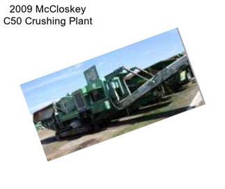 2009 McCloskey C50 Crushing Plant