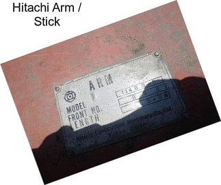 Hitachi Arm / Stick