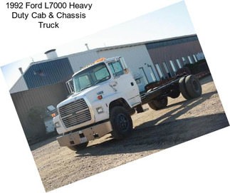 1992 Ford L7000 Heavy Duty Cab & Chassis Truck