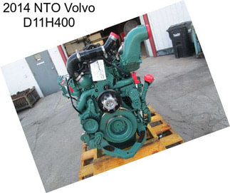 2014 NTO Volvo D11H400