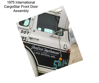 1975 International CargoStar Front Door Assembly