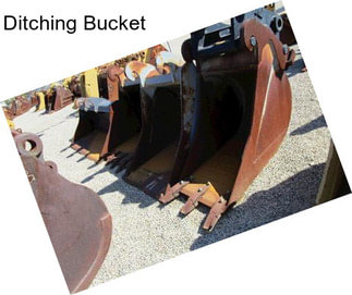 Ditching Bucket