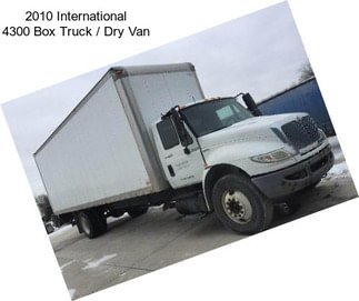 2010 International 4300 Box Truck / Dry Van