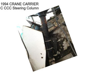 1994 CRANE CARRIER C CCC Steering Column