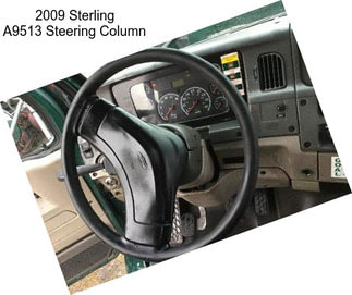 2009 Sterling A9513 Steering Column
