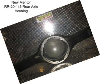 New Meritor RR-20-145 Rear Axle Housing