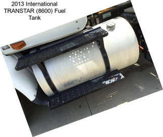 2013 International TRANSTAR (8600) Fuel Tank