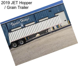 2019 JET Hopper / Grain Trailer