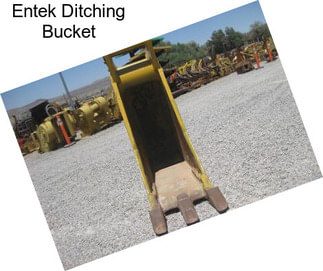 Entek Ditching Bucket