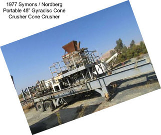 1977 Symons / Nordberg Portable 48” Gyradisc Cone Crusher Cone Crusher