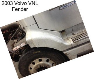2003 Volvo VNL Fender