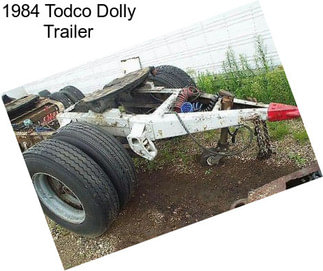 1984 Todco Dolly Trailer