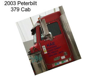 2003 Peterbilt 379 Cab