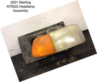 2001 Sterling AT9522 Headlamp Assembly