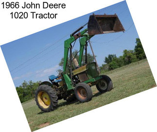 1966 John Deere 1020 Tractor