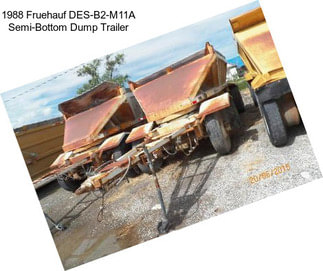 1988 Fruehauf DES-B2-M11A Semi-Bottom Dump Trailer