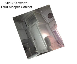 2013 Kenworth T700 Sleeper Cabinet