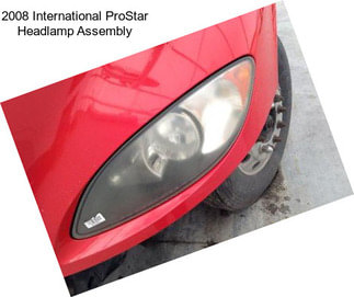 2008 International ProStar Headlamp Assembly