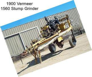 1900 Vermeer 1560 Stump Grinder