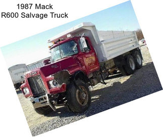 1987 Mack R600 Salvage Truck