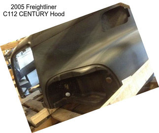 2005 Freightliner C112 CENTURY Hood