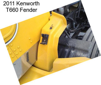 2011 Kenworth T660 Fender