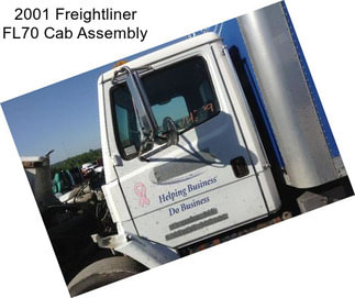 2001 Freightliner FL70 Cab Assembly