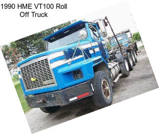 1990 HME VT100 Roll Off Truck