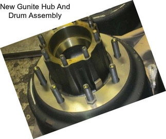 New Gunite Hub And Drum Assembly