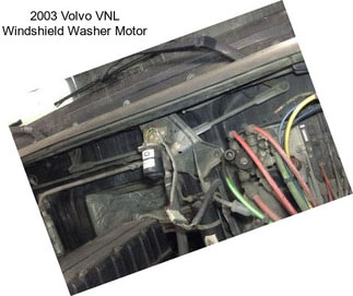 2003 Volvo VNL Windshield Washer Motor