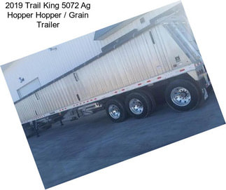 2019 Trail King 5072 Ag Hopper Hopper / Grain Trailer