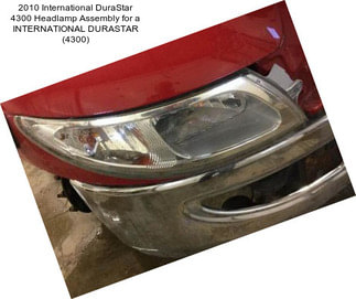 2010 International DuraStar 4300 Headlamp Assembly for a INTERNATIONAL DURASTAR (4300)