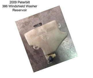 2009 Peterbilt 386 Windshield Washer Reservoir