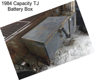 1984 Capacity TJ Battery Box