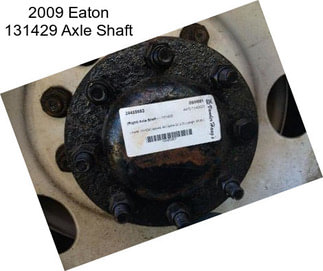 2009 Eaton 131429 Axle Shaft