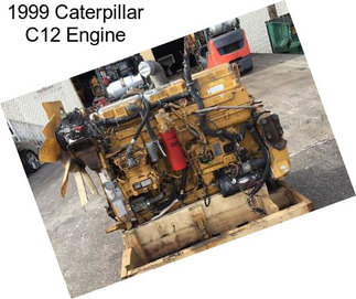 1999 Caterpillar C12 Engine