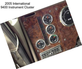 2005 International 9400 Instrument Cluster