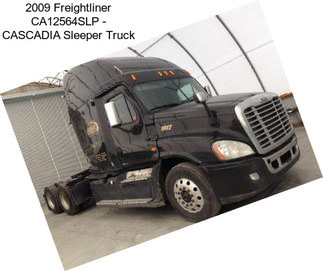 2009 Freightliner CA12564SLP - CASCADIA Sleeper Truck