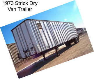 1973 Strick Dry Van Trailer