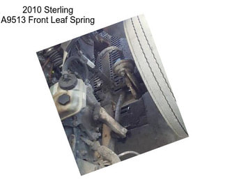 2010 Sterling A9513 Front Leaf Spring