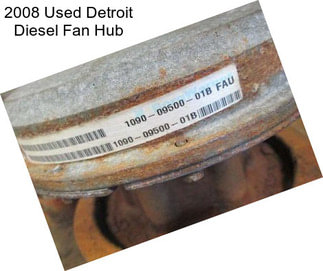 2008 Used Detroit Diesel Fan Hub