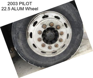2003 PILOT 22.5 ALUM Wheel