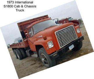 1973 International S1800 Cab & Chassis Truck