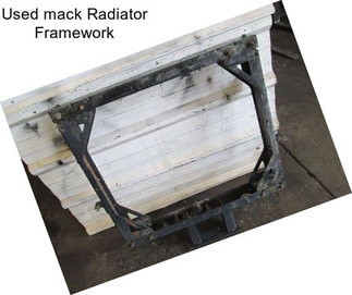 Used mack Radiator Framework