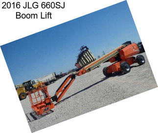2016 JLG 660SJ Boom Lift