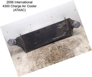 2006 International 4300 Charge Air Cooler (ATAAC)