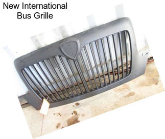 New International Bus Grille