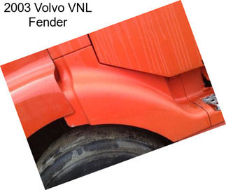 2003 Volvo VNL Fender
